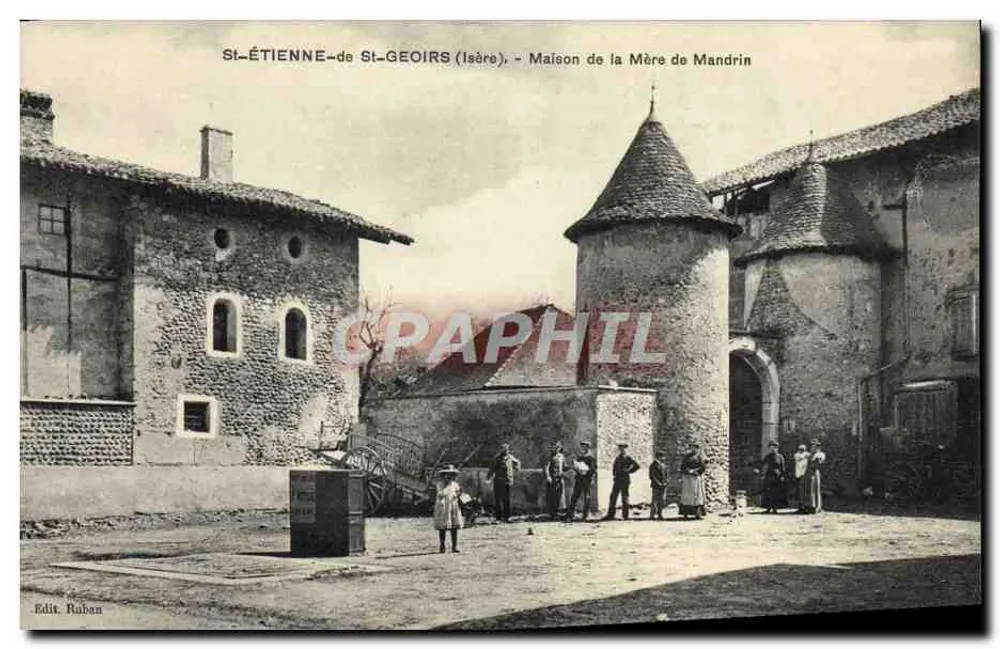 St-Étienne-de-St-Geoirs (Isère) — Maison de la Mère de Mandrin — Edit. Ruban - Vorderseite