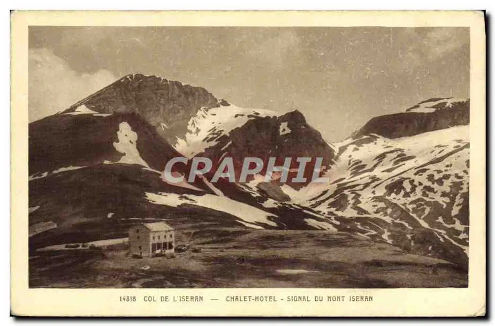 Col de l'Iseran — Chalet-Hotel — Signal du Mont Iseran — Verlag « La Cigogne » - Vorderseite