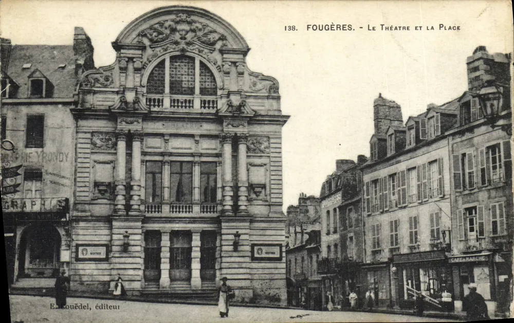 Fougères - Das Theater und die Place — E. Couëdel, Verleger, Nr. 138 - Vorderseite