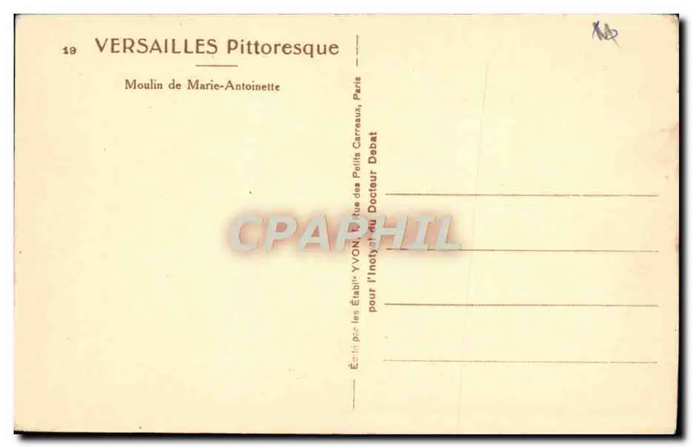 Versailles Pittoresque — Mühle von Marie-Antoinette — Verlag Yvon, Nr. 19 - Rückseite