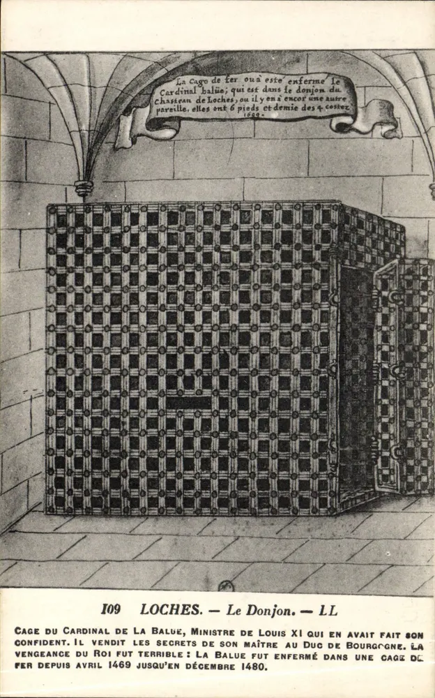 Loches — Der Bergfried — Käfig des Kardinals de La Balue - Vorderseite