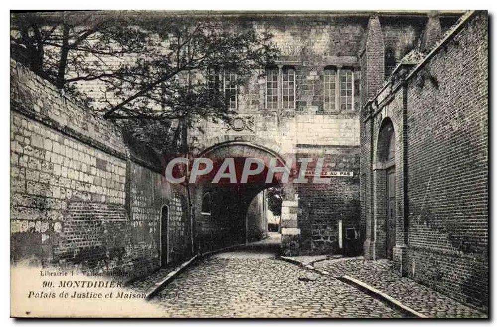 Montdidier — Palazzo di Giustizia e Casa Quadrata — Librairie Vallon, n°90 - Recto