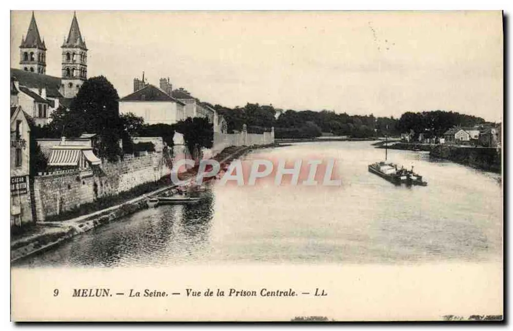 MELUN — Die Seine — Ansicht der Zentralhaftanstalt — LL - Vorderseite