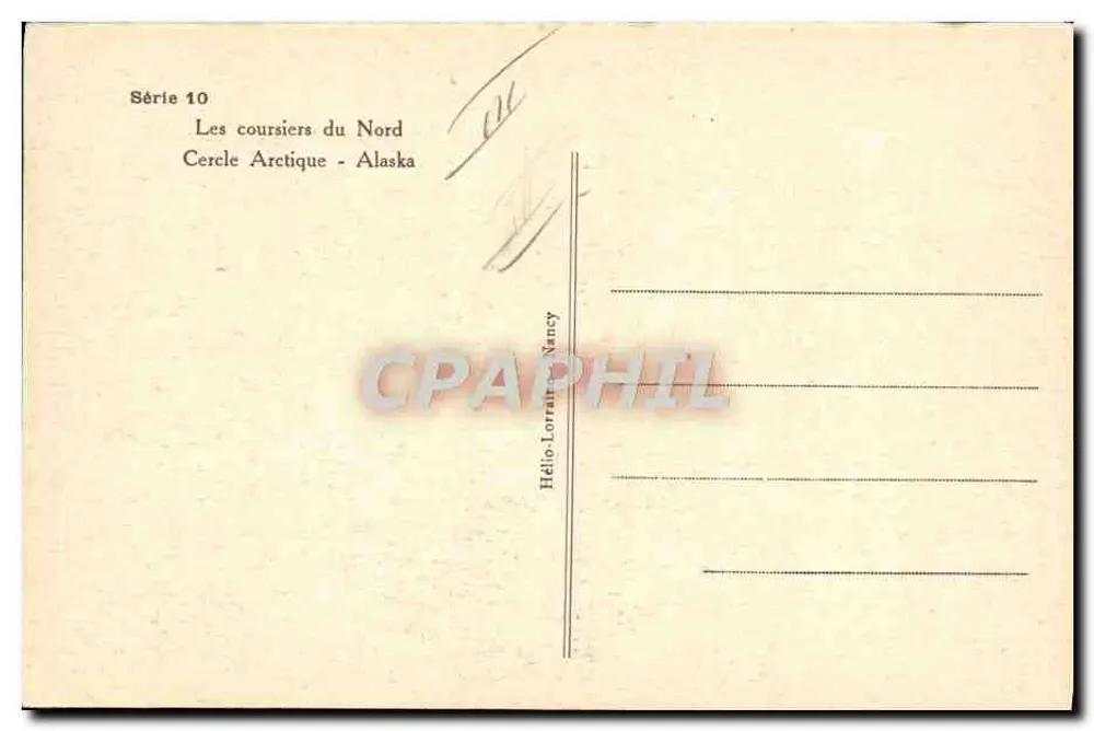 Die Boten des Nordens — Arktischer Kreis - Alaska — Serie 10, Verlag Hélio-Lorraine Nancy - Rückseite