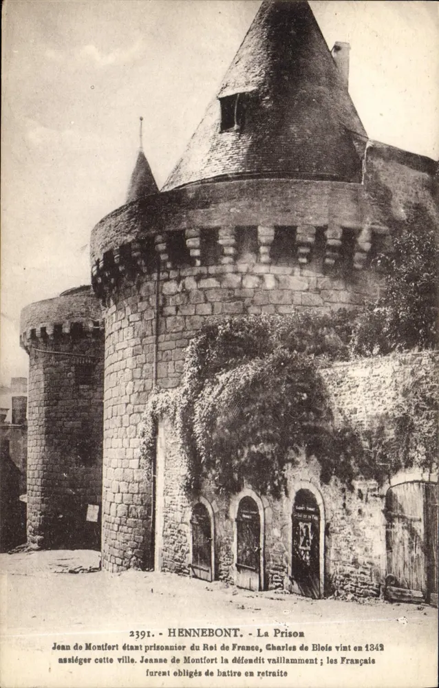 Hennebont - A Prisão — História de Jean de Montfort e Charles de Blois em 1342 — Editor Laurent-Nel Bennes, n° 2391 - Frente