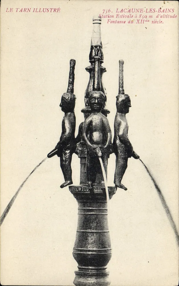 Brunnen des 12. Jahrhunderts — Lacauane-les-Bains, Sommerresort auf 850 m Höhe — LE TARN ILLUSTRÉ, n° 756 - Vorderseite