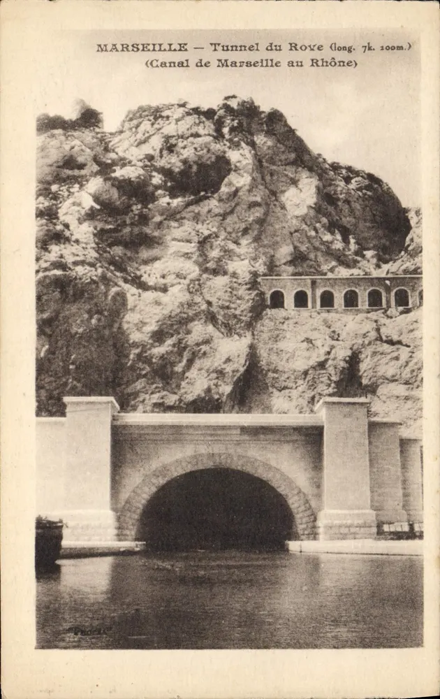 Marseille — Tunnel du Rove (Länge 7k. 100m.) — Canal de Marseille au Rhône - Vorderseite