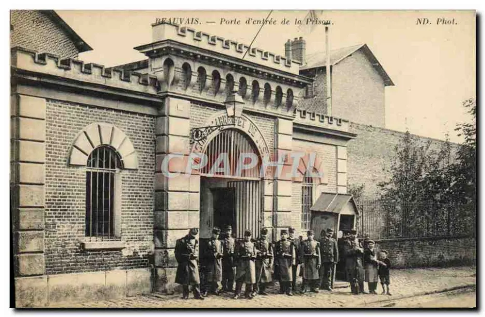 Beauvais — Porta de entrada da Prisão — ND. Phot. - Frente