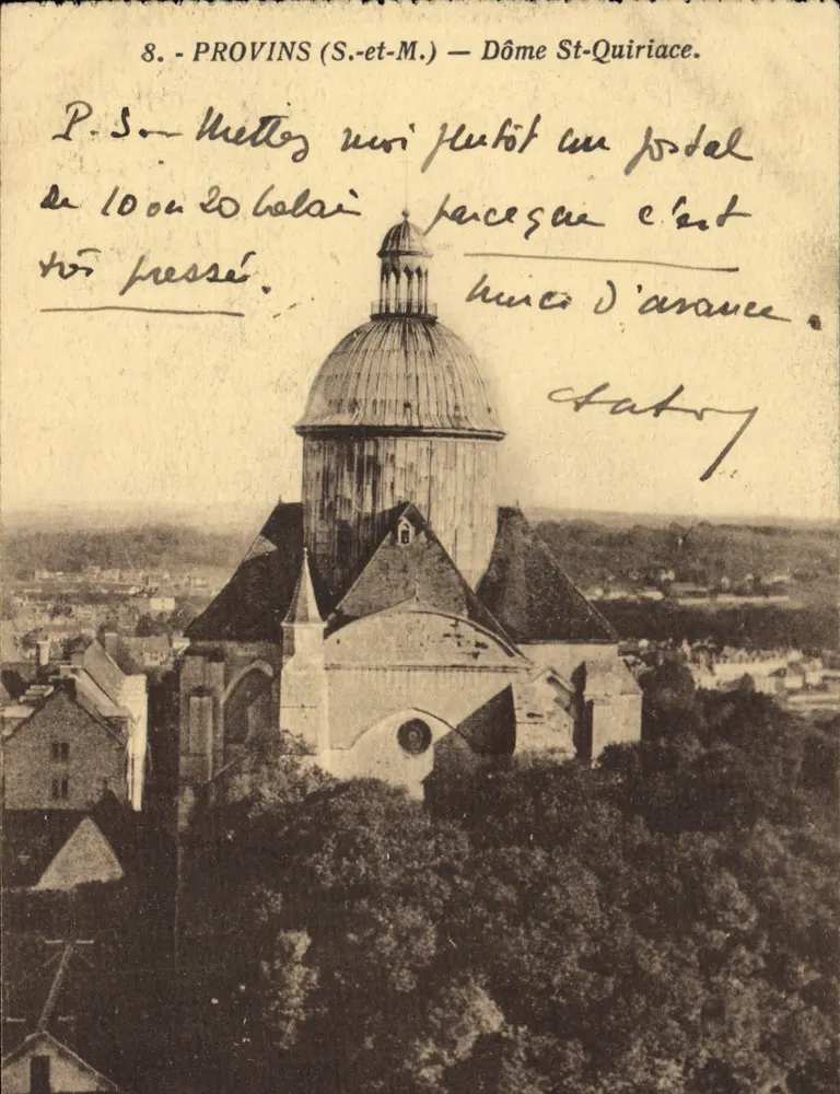 Provins (S.-et-M.) — Dôme Saint-Quiriace — Carte postale signée 'Stator' avec message manuscrit - Frente
