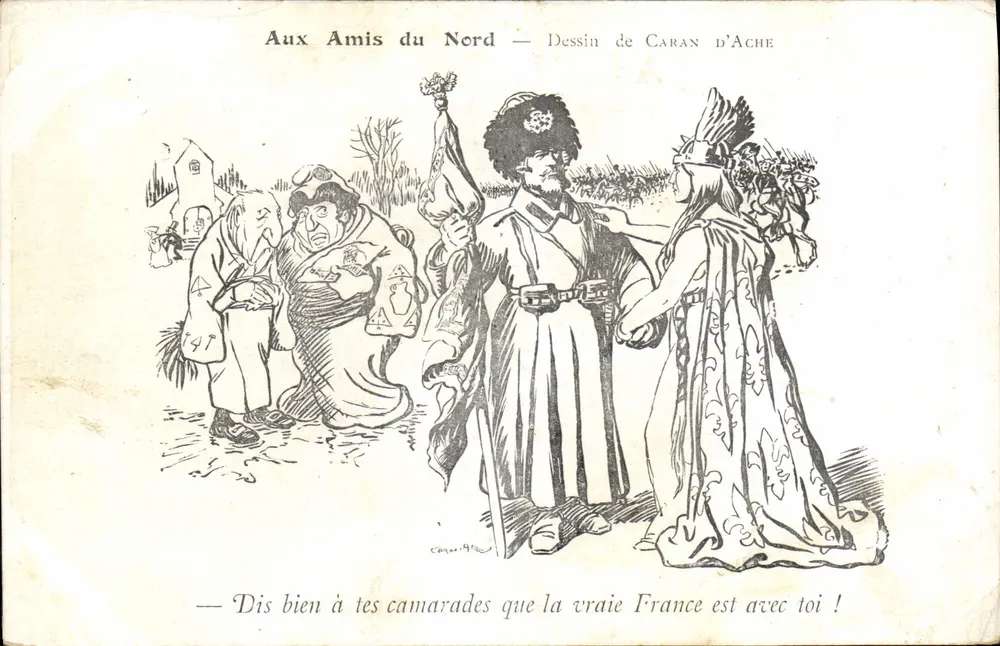 An die Freunde des Nordens — Zeichnung von Caran d'Ache — Sage deinen Kameraden, dass das wahre Frankreich bei dir ist! - Vorderseite