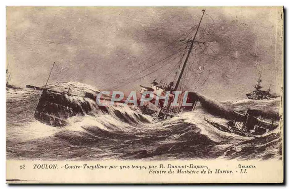 Toulon - Torpedoboot bei Sturm — von R. Dumont-Duparc, Maler des Marineministeriums — Verlag Selecta, Nr. 52 - Vorderseite