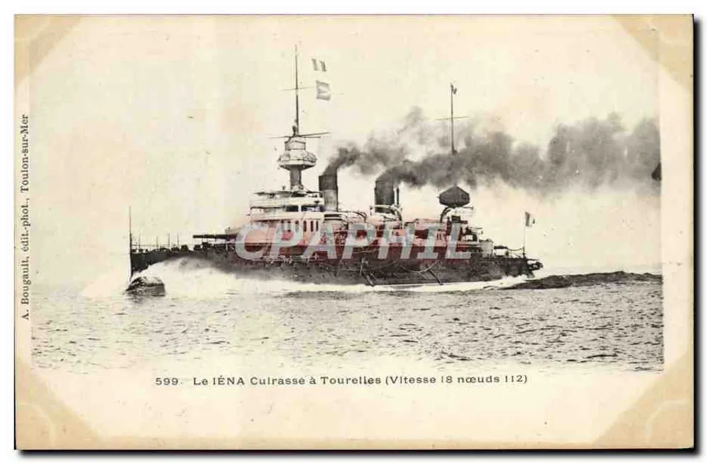 Der IÉNA Cuirasse mit Türmen (Geschwindigkeit 18 Knoten 112) — A. Bougault, Verlag-Fotograf, Toulon-sur-Mer, Nr. 599 - Vorderseite