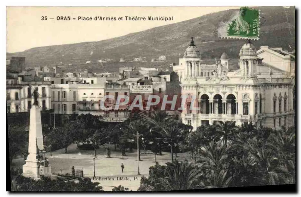 ORAN — Place d'Armes und Stadtsaal — Sammlung Idéale, P. A. Sain-ton - Vorderseite