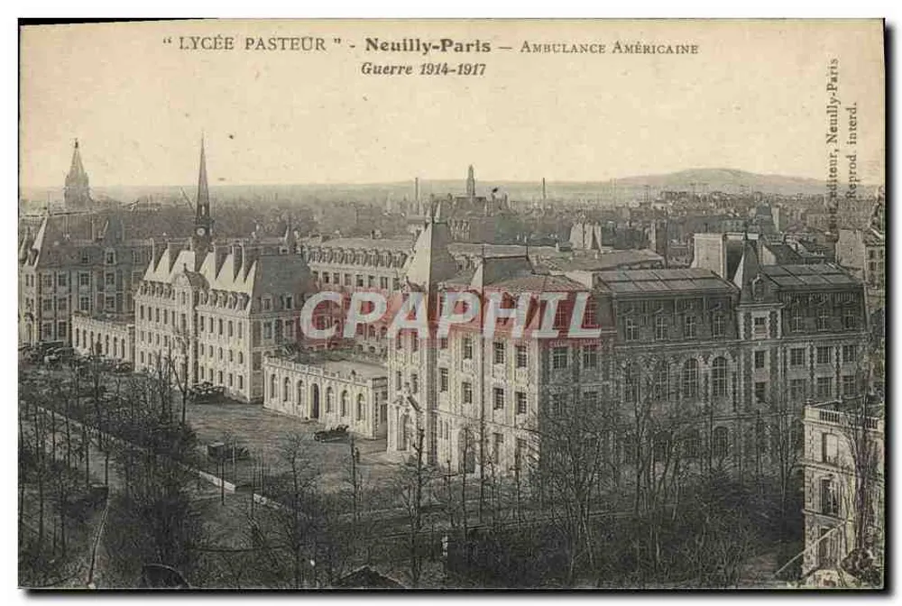 Lycée Pasteur - Neuilly-Paris — Amerikanische Ambulanz — Krieg 1914-1917 - Vorderseite