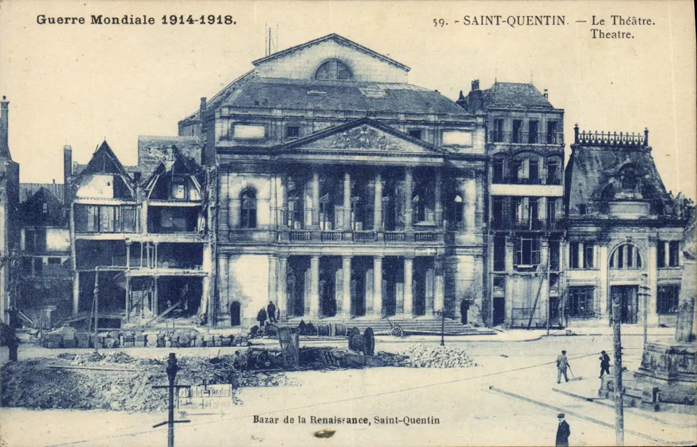 Saint-Quentin — O Teatro — Bazar da Renascença — Guerra Mundial 1914-1918 - Frente