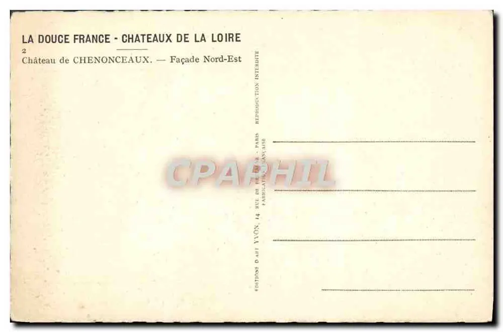 Zamek Chenonceaux — Façada Północno-Wschodnia — Wydawnictwo Loiry - Rewers