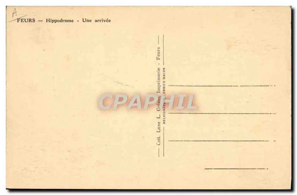 Feurs — Hipódromo — Uma chegada — Coli. Laxe L. Colère Impressão — Feurs - Verso