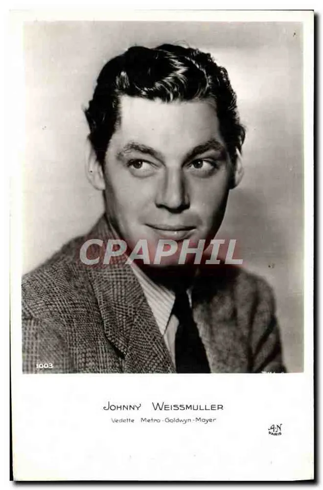 Johnny Weissmuller — Portrait — Star Metro-Goldwyn-Mayer, Verlag AN Paris, Nr. 1003 - Vorderseite