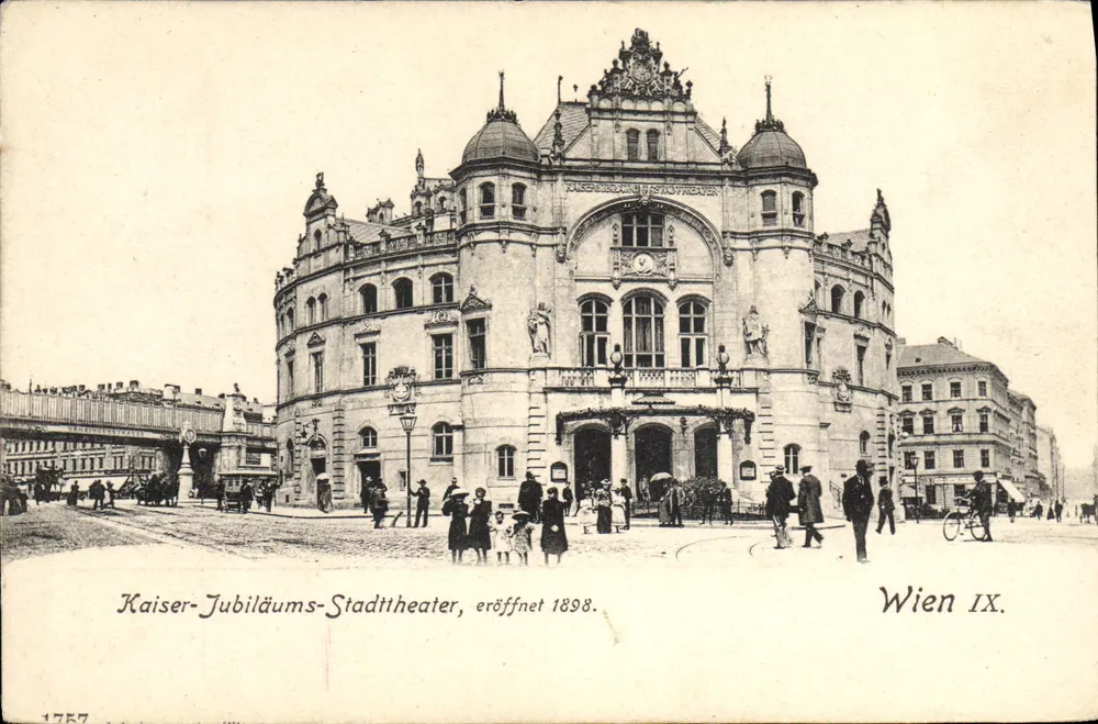 Kaiser-Jubiläums-Stadttheater — Wien IX — unbekannter Verleger, Nr. 1757 - Vorderseite