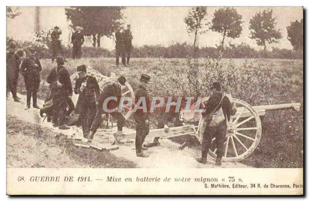 Krieg 1914 — Aufstellung unseres '75' — G. Mathière, Verlag, 34 R. de Charonne, Paris - Vorderseite