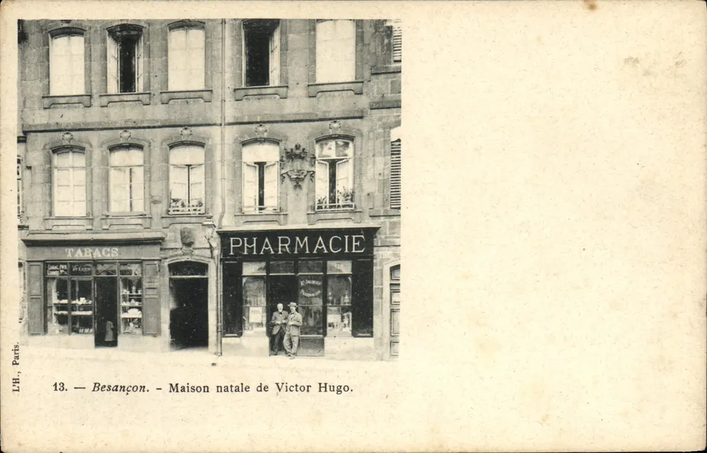 Besançon — Geburtsort von Victor Hugo — L.H. Paris, Nr. 13 - Vorderseite