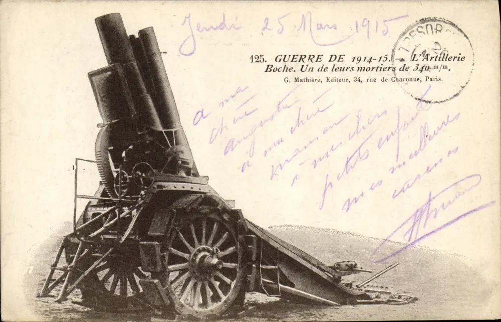 Artillerie — Einer ihrer 340 mm-Mörser — G. Mathière, Verleger, 34, rue de Charonne, Paris - Vorderseite