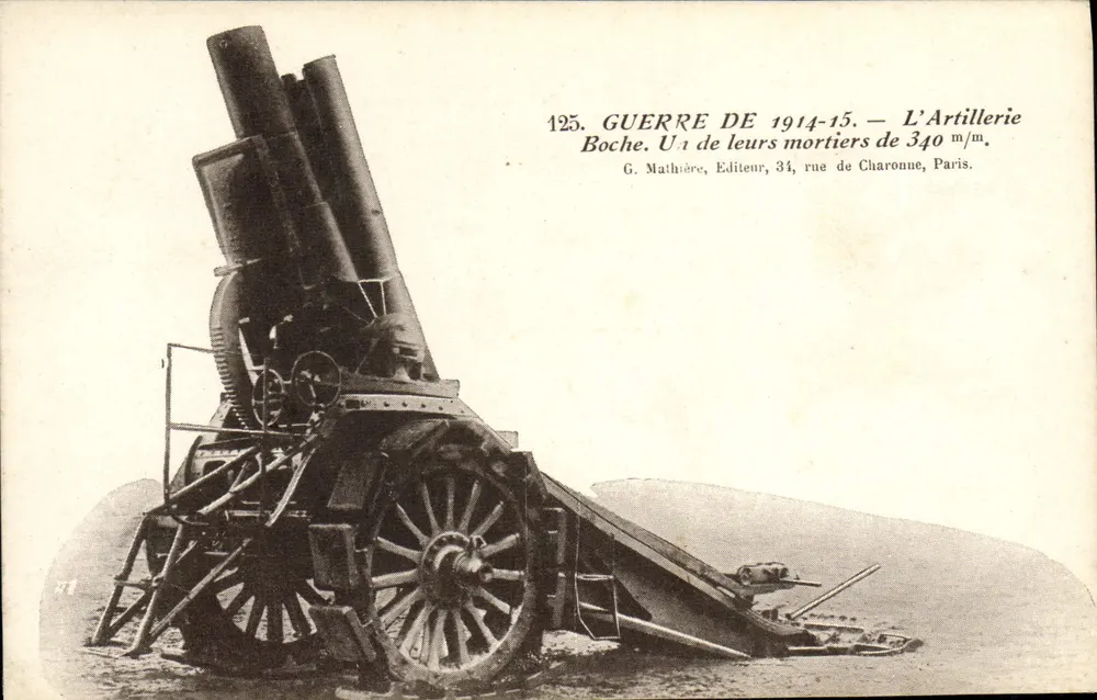 Deutsche Artillerie — Einer ihrer 340 mm-Mörser — G. Mathière, Verleger, 34, rue de Charonne, Paris - Vorderseite