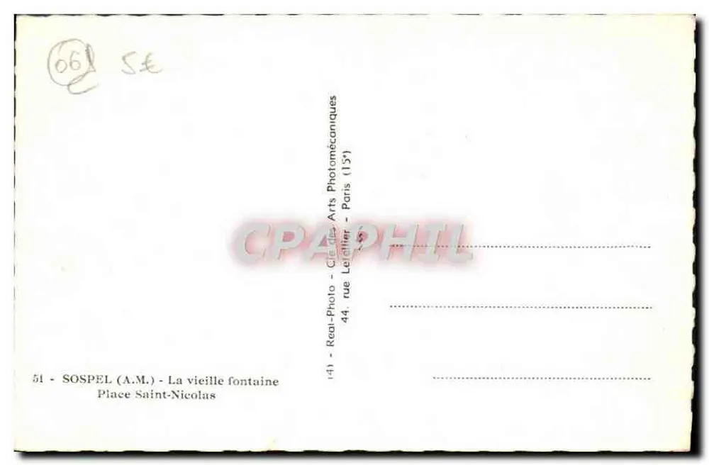Sospel (A.M.) - Place Saint-Nicolas — Die alte Fontäne — Verlag Real-Photo - Cie des Arts Photomécaniques - Rückseite
