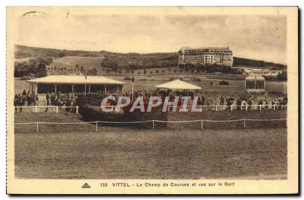 Vittel - Das Rennplatz und Blick auf den Golf — Antike Ansichtskarte n°133, Verlag ARB - Vorderseite