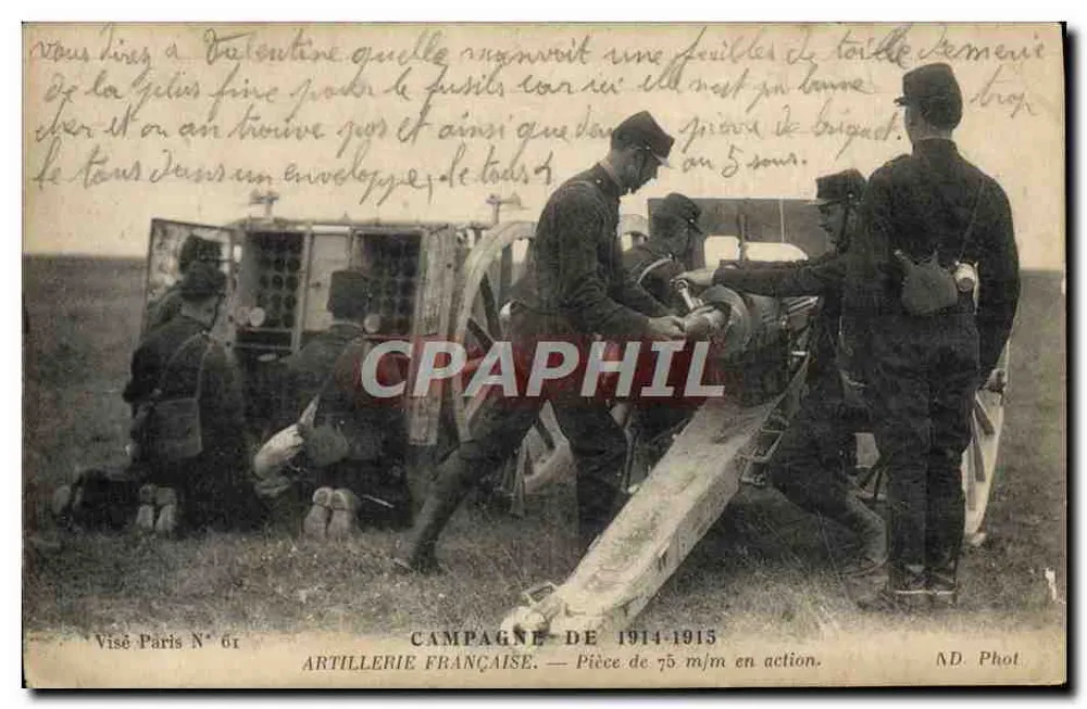 Französische Artillerie — 75 mm Kanone in Aktion — Kampagne 1914-1915 — Visé Paris Nr. 61 - Vorderseite