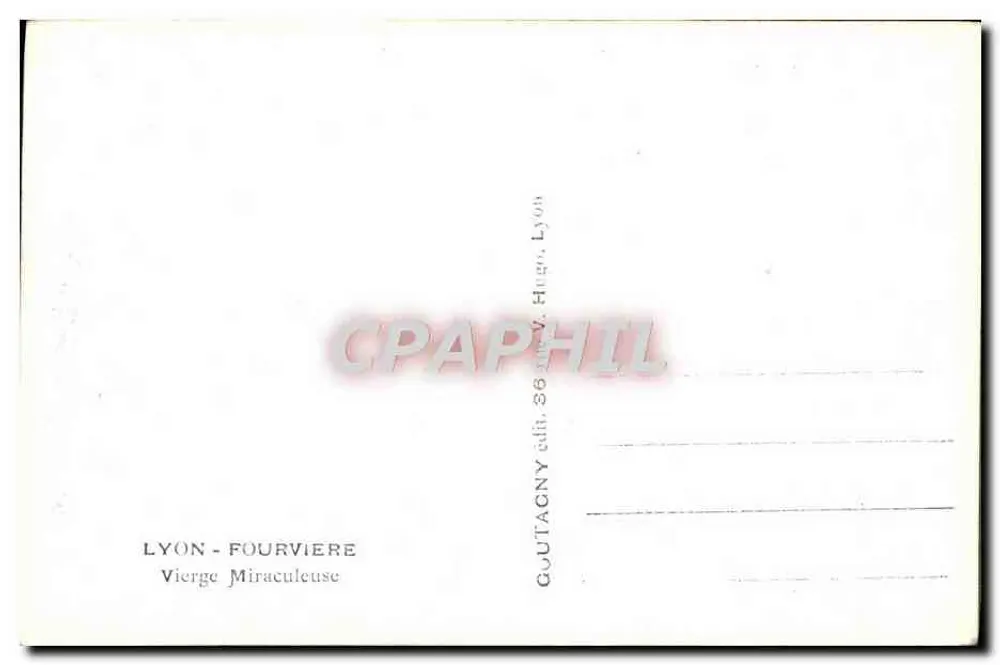 Nossa Senhora da Fourvière — Nossa Senhora Milagrosa — Edição de Bonneart-Valorge, 4 Praça de Fourvière, Lyon - Verso
