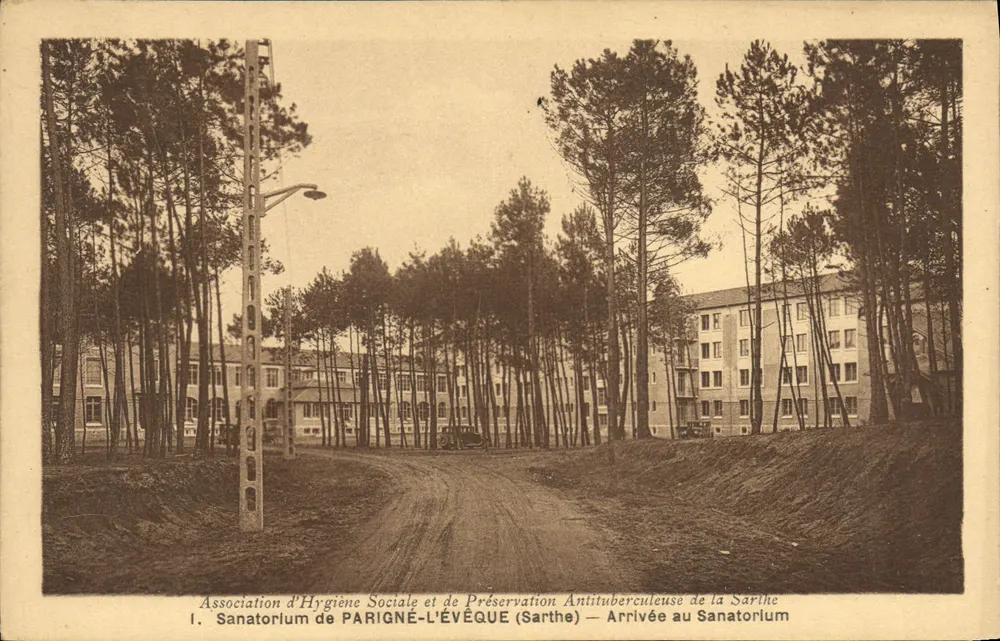 Chegada ao Sanatório — Associação de Higiene Social e Preservação Antituberculosa da Sarthe — PARIGNÉ-L'ÉVÉQUE (Sarthe) - Frente