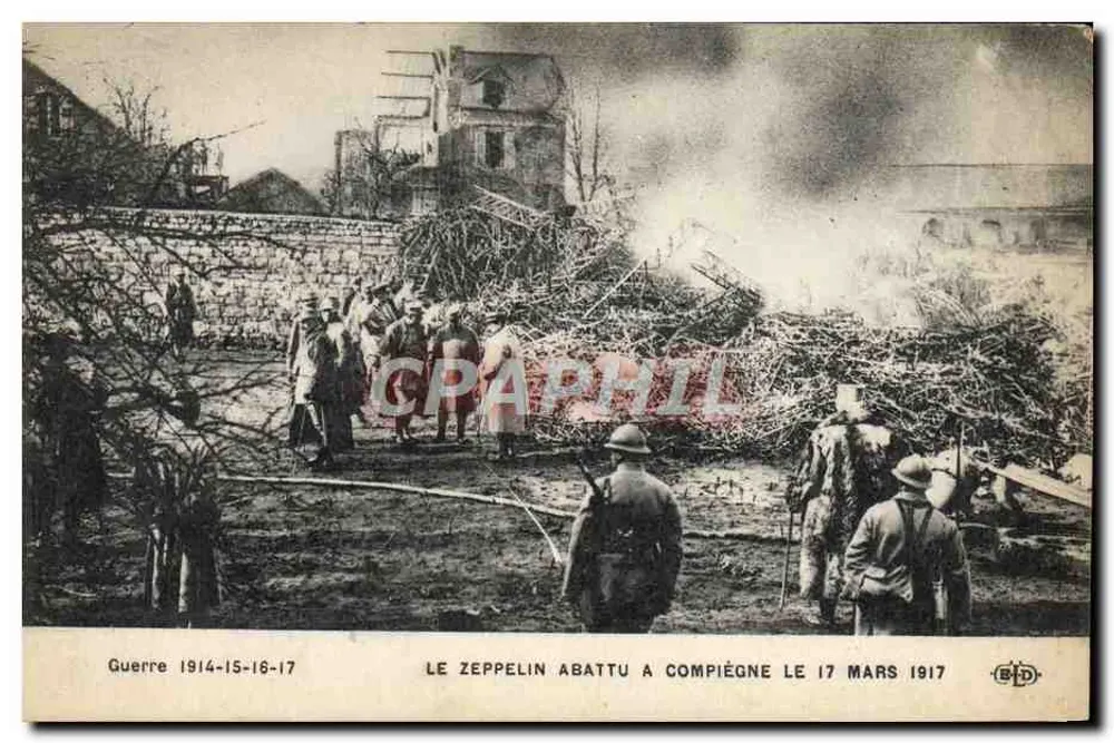 Abgeschossenes Zeppelin in Compiègne — 17. März 1917 — Verlag B.D. - Vorderseite