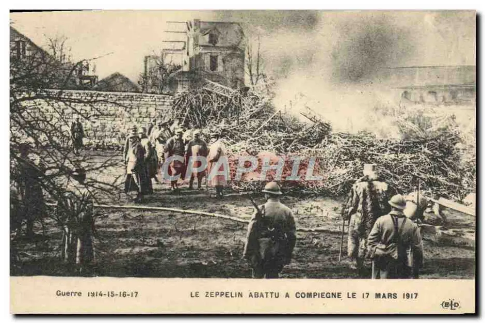 Der abgeschossene Zeppelin in Compiègne am 17. März 1917 — Verlag B.L.D. - Vorderseite