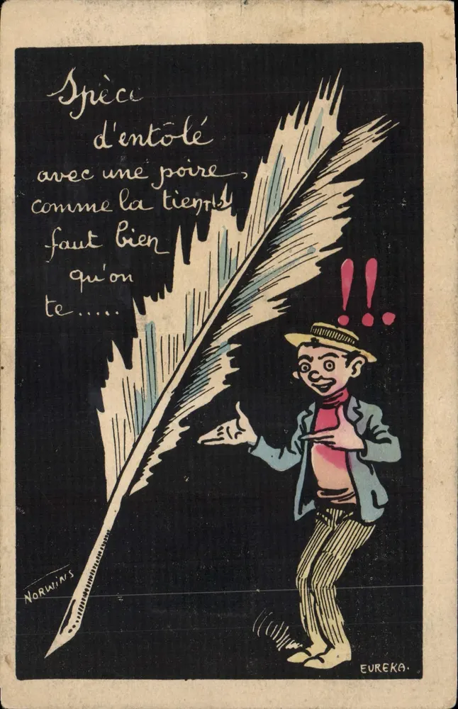 Entolé-Schrift mit einer Birne — Karikatur eines Mannes mit einer riesigen Feder — Verlag EUREKA, signiert NORWINS - Vorderseite