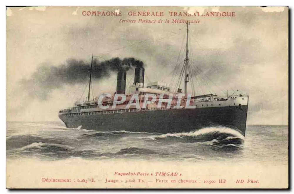 Dampfschiff Timgad — Compagnie Générale Transatlantique — Verlag ND Phot. - Vorderseite