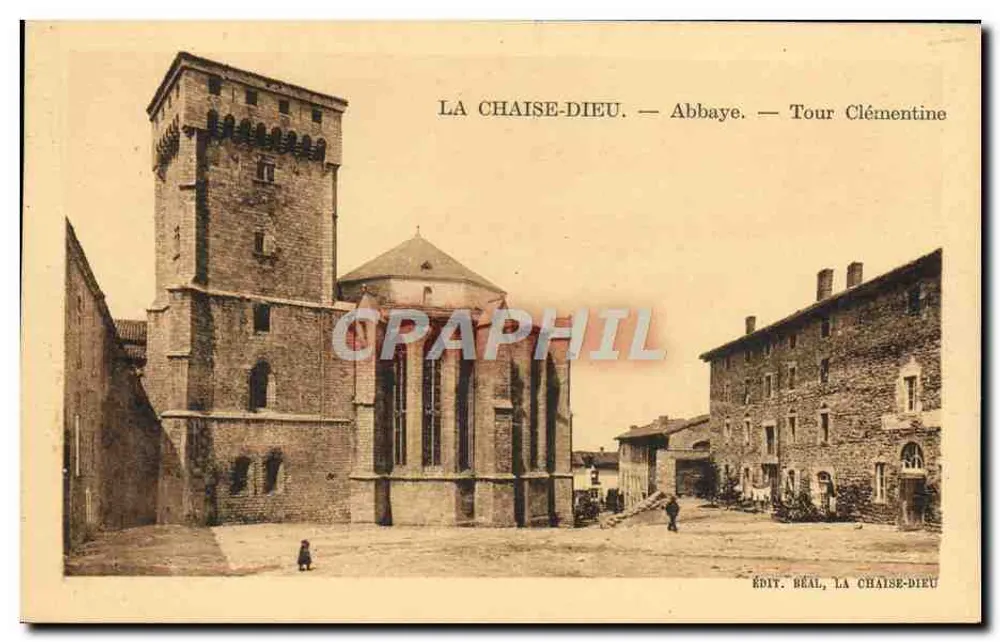 La Chaise-Dieu — Abbaye — Tour Clémentine — Édit. Réal, La Chaise-Dieu - Vorderseite
