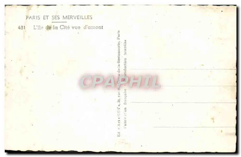 Paris e suas maravilhas — A ilha da Cidade vista de montante — Éd. n° Arts d'UV, 38, rue Saint-François-de-la-Bretonnerie, Paris - Verso