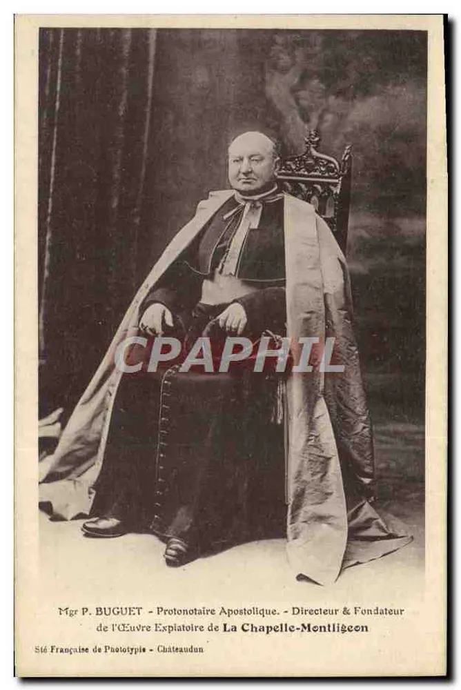 Mgr P. Buguet - Protonotar Apostolisch - Direktor & Gründer der Expiatorischen Arbeit La Chapelle-Montligeon — Französische Phototypiegesellschaft, Châteaudun - Vorderseite