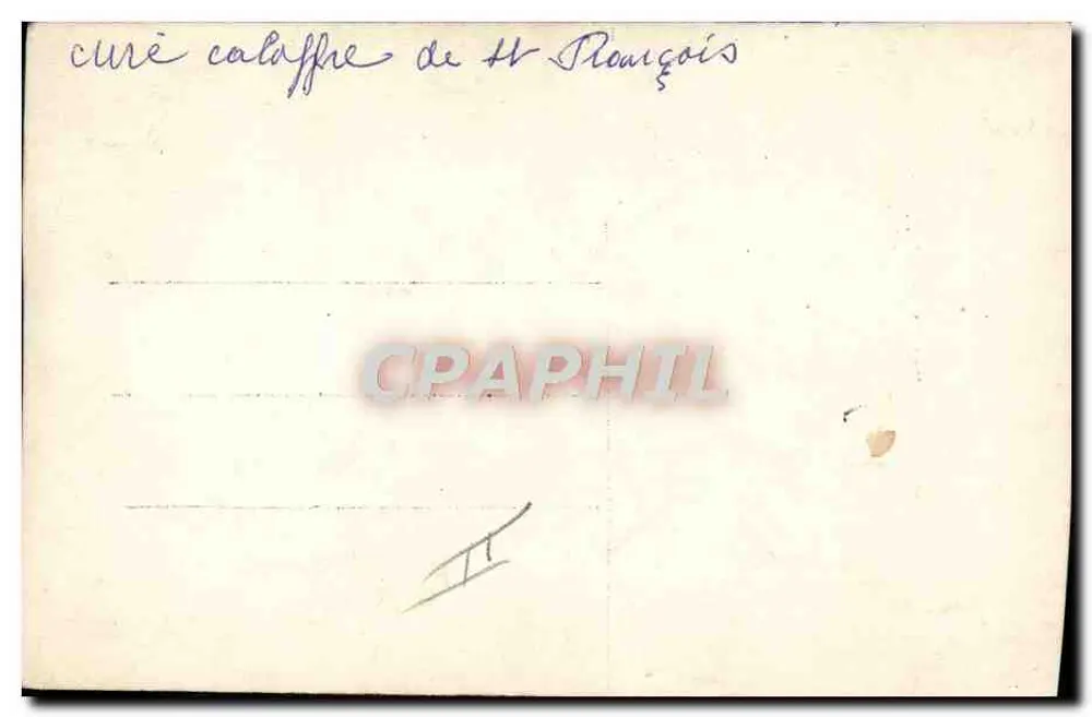 Curé calafatte von St François — antike Ansichtskarte - Rückseite