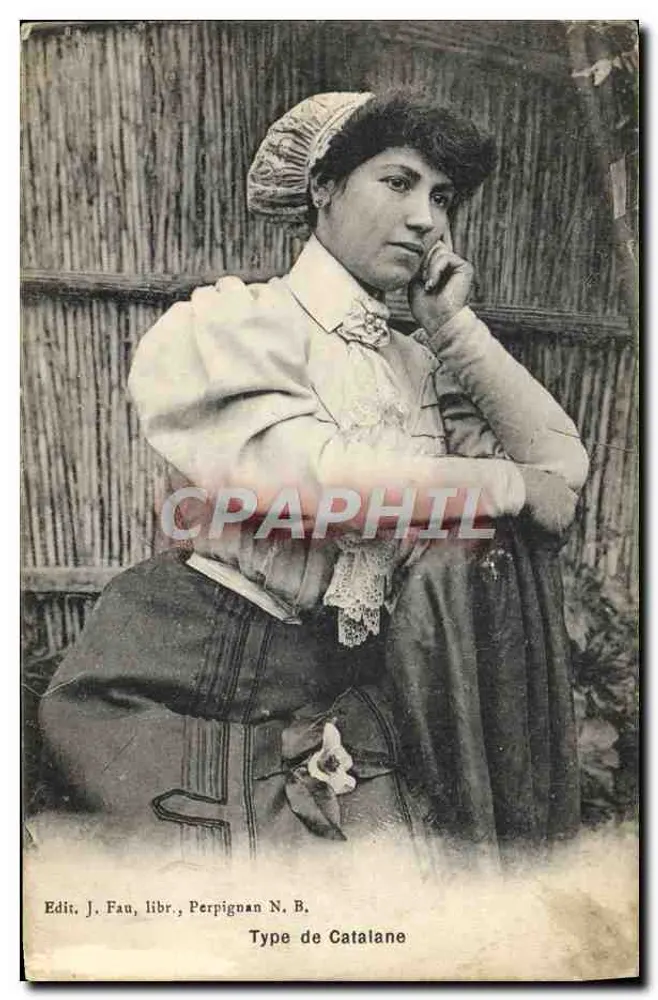 Mulher catalã — Tipo catalão — Edit. J. Fau, libr., Perpignan N. B. - Frente