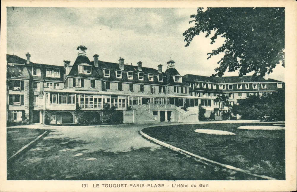 Le Touquet-Paris-Plage — Das Golfhotel — Verleger Joret, Nr. 191 - Vorderseite