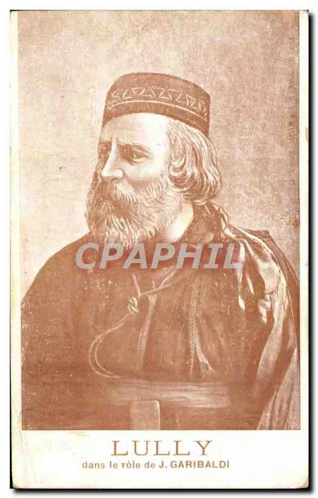 Lully dans le rôle de J. Garibaldi — portrait en costume — éditeur H. Griva, Marseille - Frente