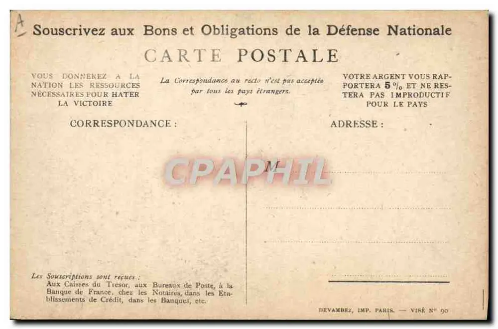 Soldat in Aktion — Aufruf zur Teilnahme an Kriegsanleihen — Devambez, Imp. Paris, Vire N° 90 - Rückseite