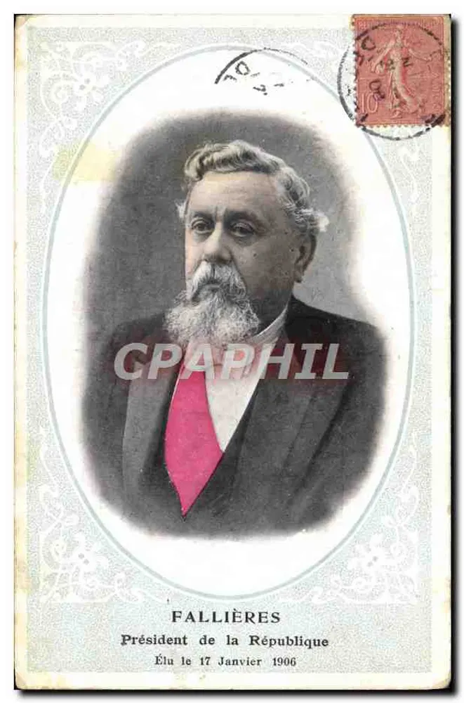 Fallières — President van de Republiek — Verkozen op 17 januari 1906 - Voorkant