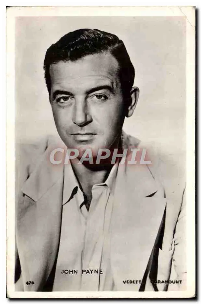 John Payne — portrait d'acteur — éditeur VEDETTE PARAMOUNT, n° 470 - Frente