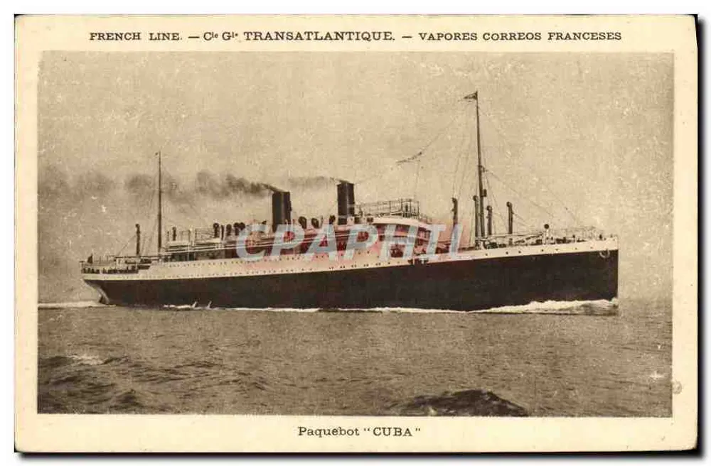 Dampfschiff "CUBA" — French Line — Transatlantisch — Vapores Correos Franceses - Vorderseite