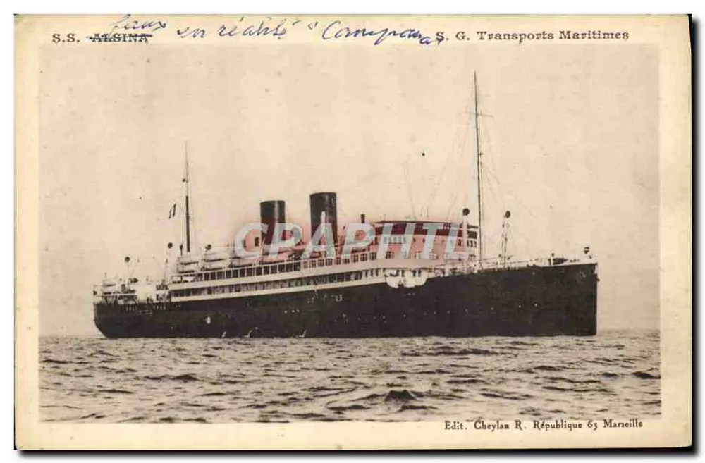 S.S. ALSINA — Schiff der Compagnie G. Transports Maritimes — Edit. Cheylan R. République 63 Marseille - Vorderseite