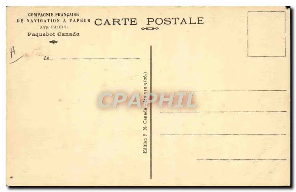 Paquebot Canada — Compagnie Française de Navigation à Vapeur — Édition F.N. Canada (n° 330/26) - Verso