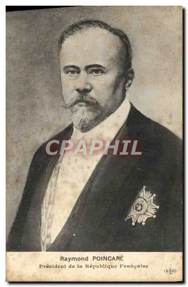 Raymond Poincaré — Präsident der Französischen Republik — Verlag (E.L.D.) - Vorderseite